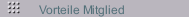 Vorteile Mitglied