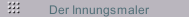 Der Innungsmaler 