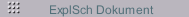 ExplSch Dokument